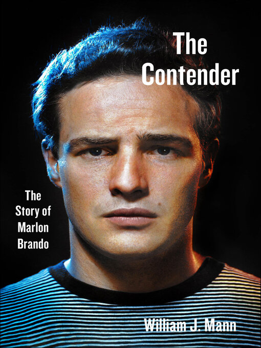 Title details for The Contender by William J. Mann - Available